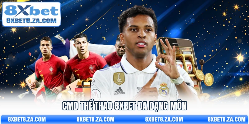CMD thể thao 8Xbet đa dạng môn