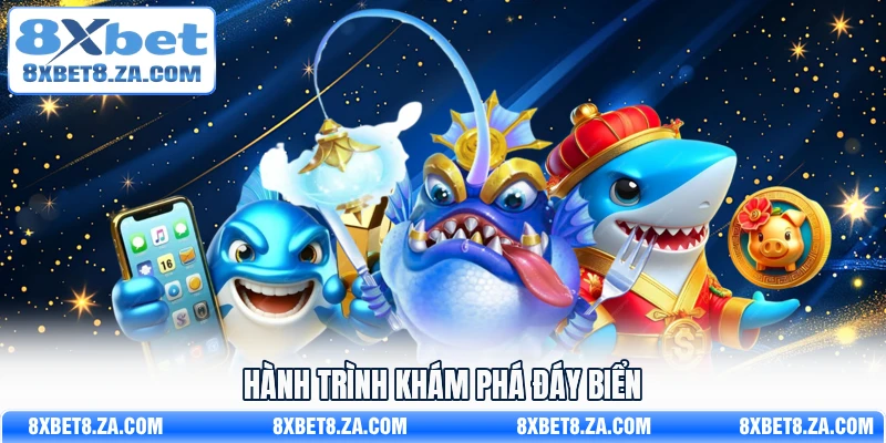 Hành trình khám phá đáy biển